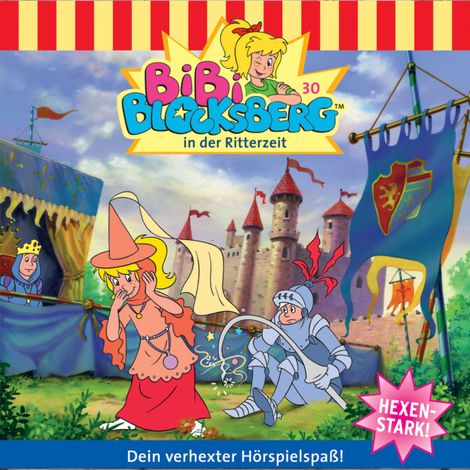 Hörbüch “Bibi Blocksberg, Folge 30: Bibi in der Ritterzeit – Elfie Donnelly”
