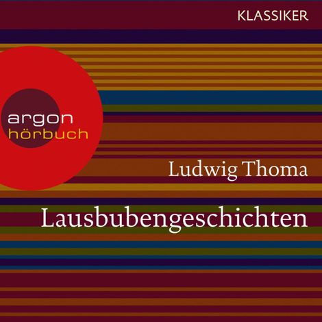 Hörbüch “Lausbubengeschichten (Ungekürzte Lesung) – Ludwig Thoma”