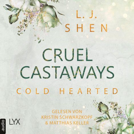 Hörbüch “Cold-Hearted - Cruel Castaways, Teil 3 (Ungekürzt) – L. J. Shen”