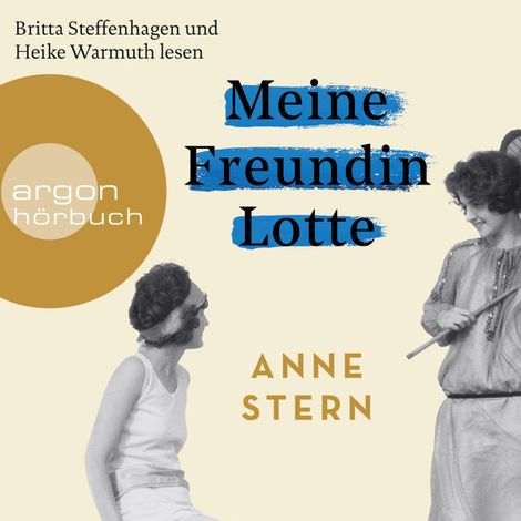 Hörbüch “Meine Freundin Lotte (Ungekürzt) – Anne Stern”
