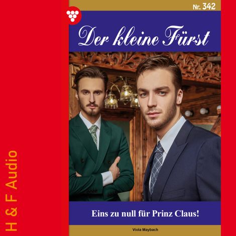 Hörbüch “Eins zu null für Prinz Claus! - Der kleine Fürst, Band 342 (ungekürzt) – Viola Maybach”
