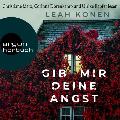 Hörbüch “Gib mir deine Angst (Ungekürzte Lesung) – Leah Konen”