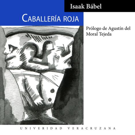 Hörbüch “Caballería roja – Isaak Bábel”