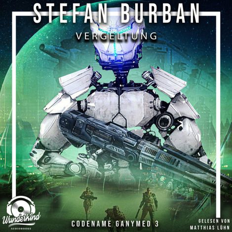 Hörbüch “Vergeltung - Codename Ganymed - Das gefallene Imperium, Band 3 (ungekürzt) – Stefan Burban”