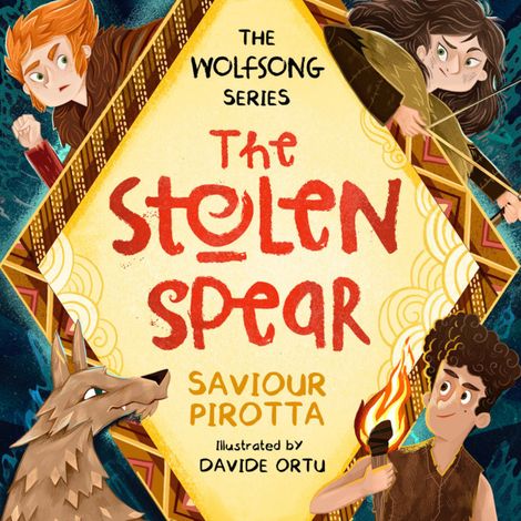 Hörbüch “Stolen Spear - Wolfsong, Book 1 (Unabridged) – Saviour Pirotta”