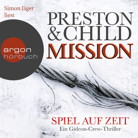 Hörbüch “Mission - Spiel auf Zeit  - Ein Gideon-Crew-Thriller  (Gekürzte Fassung) – Douglas Preston”