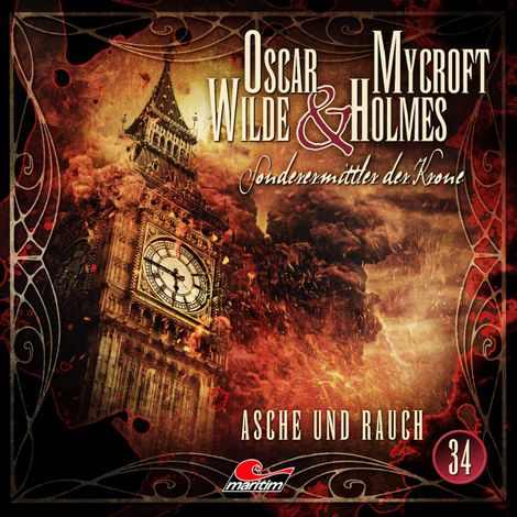 Hörbüch “Oscar Wilde & Mycroft Holmes, Sonderermittler der Krone, Folge 34: Asche und Rauch – Marc Freund”