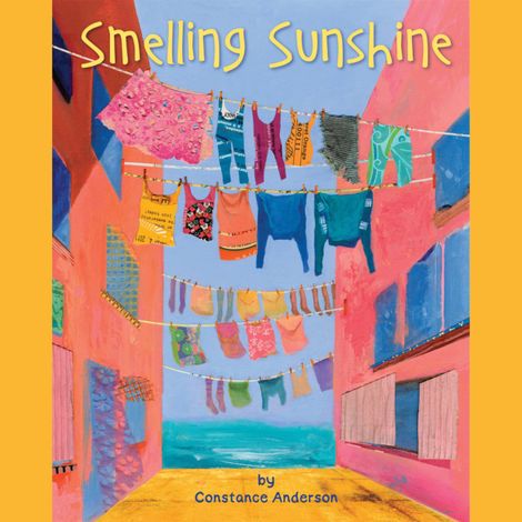 Hörbüch “Smelling Sunshine (Unabridged) – Constance Anderson”