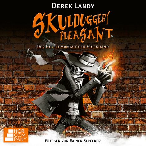 Hörbüch “Der Gentleman mit der Feuerhand - Skulduggery Pleasant, Teil 1 (Ungekürzt) – Derek Landy”