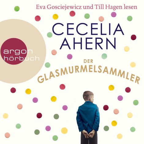 Hörbüch “Der Glasmurmelsammler (Ungekürzte Lesung) – Cecelia Ahern”