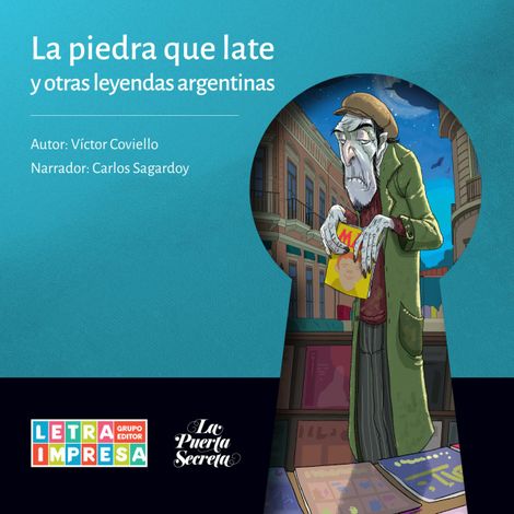Hörbüch “La piedra que late y otras leyendas argentinas (Completo) – Víctor Coviello”