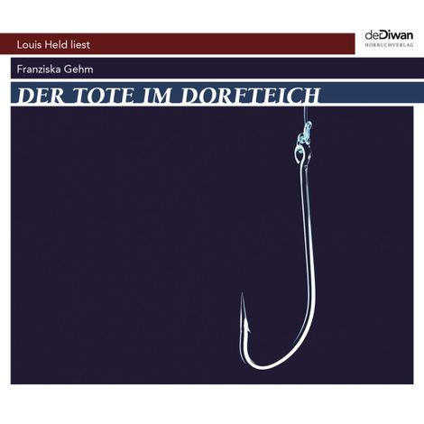 Hörbüch “Der Tote im Dorfteich (ungekürzt) – Franziska Gehm”