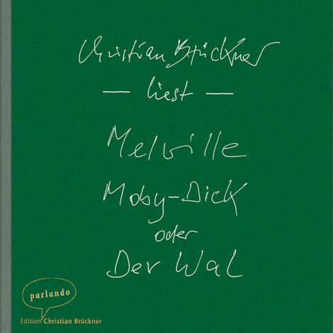 Hörbüch “Moby-Dick oder Der Wal (Ungekürzte Lesung) – Herman Melville”