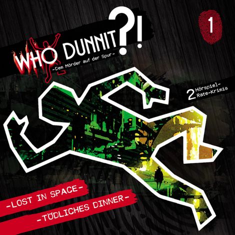 Hörbüch “Who Dunnit?, Folge 1: Lost in Space / Tödliches Dinner – Steve Marriott, Markus Winter”