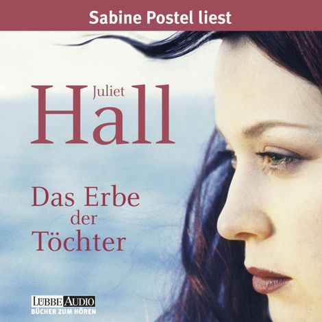 Hörbüch “Das Erbe der Töchter – Juliet Hall”