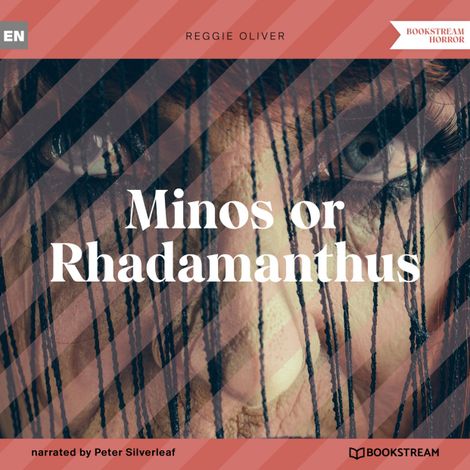 Hörbüch “Minos or Rhadamanthus (Unabridged) – Reggie Oliver”