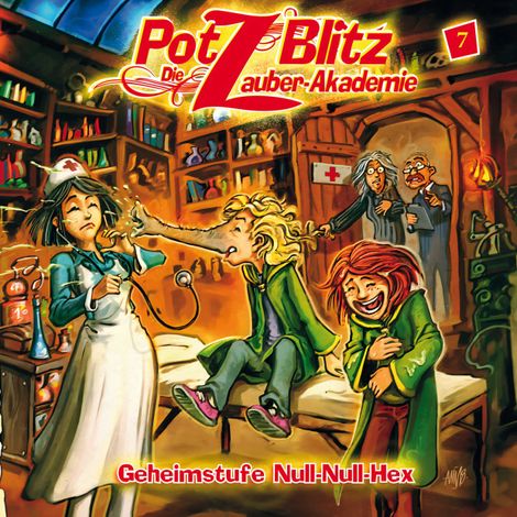Hörbüch “Potz Blitz - Die Zauber-Akademie, Folge 7: Geheimstufe Null-Null-Hex – Christoph Piasecki, Tatjana Auster”