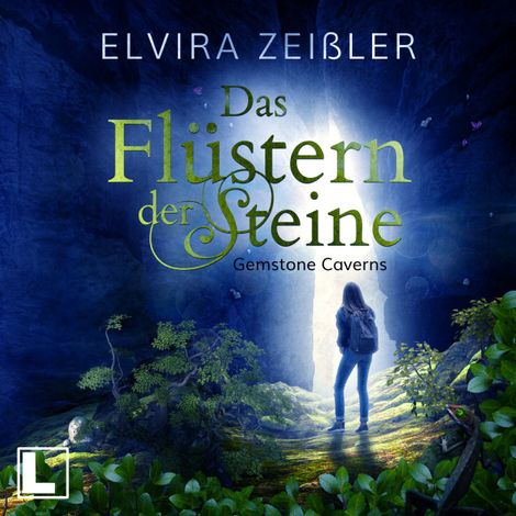 Hörbüch “Das Flüstern der Steine - Gemstone Caverns, Band 1 (ungekürzt) – Elvira Zeißler”