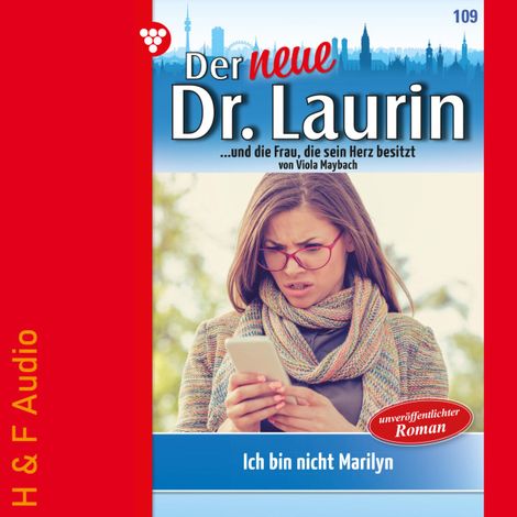 Hörbüch “Ich bin nicht Marilyn! - Der neue Dr. Laurin, Band 109 (ungekürzt) – Viola Maybach”