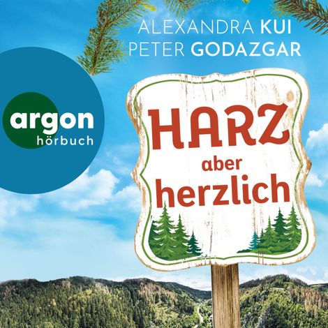 Hörbüch “Harz aber herzlich (Ungekürzte Lesung) – Alexandra Kui, Peter Godazgar”