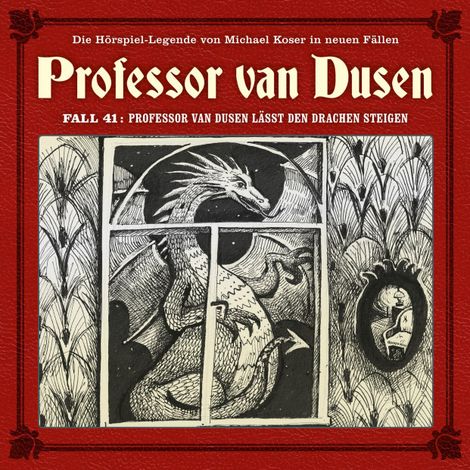 Hörbüch “Professor van Dusen, Die neuen Fälle, Fall 41: Professor van Dusen lässt den Drachen steigen (ungekürzt) – Marc Freund”