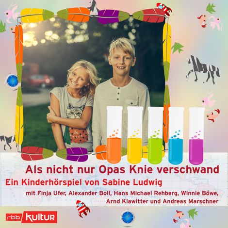 Hörbüch “Als nicht nur Opas Knie verschwand (Hörspiel) – Sabine Ludwig”
