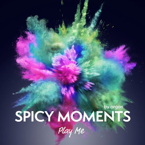 Hörbüch “Play Me - Erotische Geschichte - spicy moments, Band 19 (Ungekürzte Lesung) – spicy moments by argon”