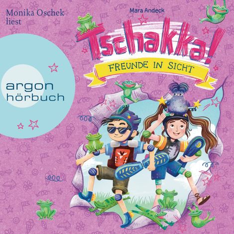 Hörbüch “Tschakka! - Freunde in Sicht - Tschakka, Band 2 (Ungekürzte Lesung) – Mara Andeck”