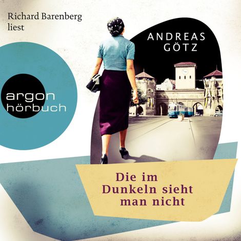 Hörbüch “Die im Dunkeln sieht man nicht (Ungekürzte Lesung) – Andreas Götz”