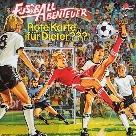 Hörbüch “Fußball Abenteuer, Folge 3: Rote Karte für Dieter??? – Peter Lach”
