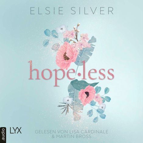 Hörbüch “Hopeless - Chestnut Springs, Teil 5 (Ungekürzt) – Elsie Silver”