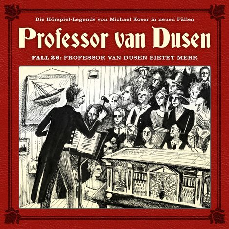 Hörbüch “Professor van Dusen, Die neuen Fälle, Fall 26: Professor van Dusen bietet mehr – Marc Freund”