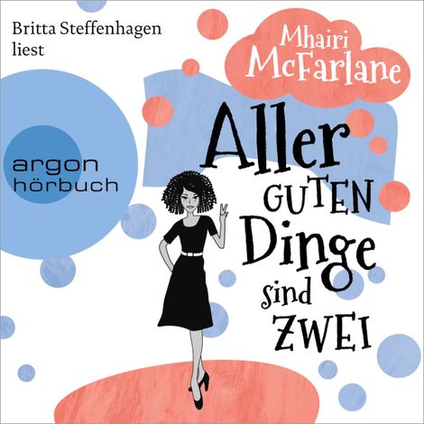Hörbüch “Aller guten Dinge sind zwei (Ungekürzte Lesung) – Mhairi McFarlane”