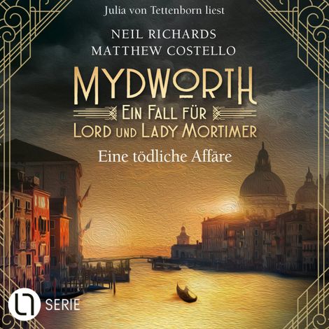 Hörbüch “Eine tödliche Affäre - Mydworth - Ein Fall für Lord und Lady Mortimer 15 (Ungekürzt) – Matthew Costello, Neil Richards”