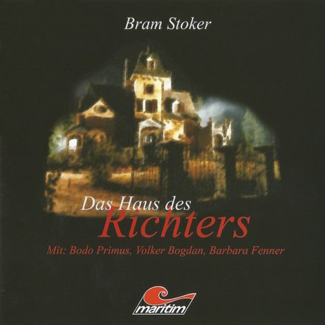 Hörbüch “Die schwarze Serie, Folge 7: Das Haus des Richters – Bram Stoker”