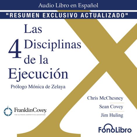 Hörbüch “La 4 Disciplinas de la Ejecución (abreviado) – Chris McChesney, Sean Covey, Jim Huling”