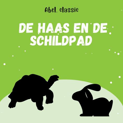 Hörbüch “Abel Classics, De haas en de schildpad – Aesopus”