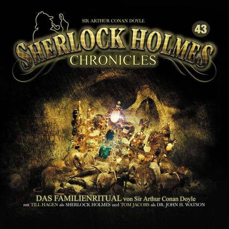 Hörbüch “Sherlock Holmes Chronicles, Folge 43: Das Familienritual – Arthur Conan Doyle”