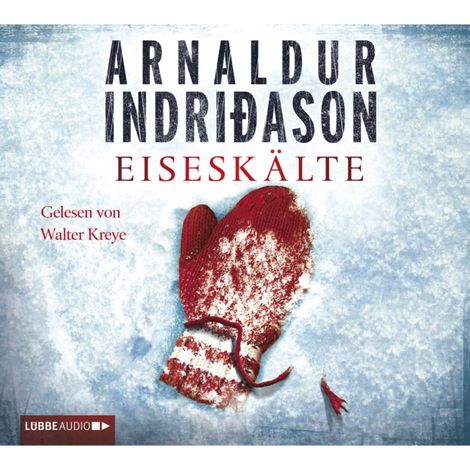 Hörbüch “Eiseskälte - Island-Krimi – Arnaldur Indriðason”