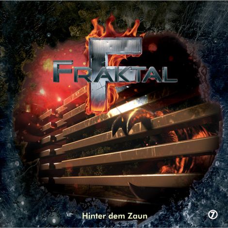 Hörbüch “Fraktal, Folge 7: Hinter dem Zaun – Peter Lerf”