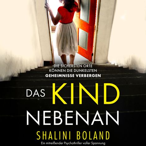 Hörbüch “Das Kind nebenan (Ungekürzt) – Shalini Boland”