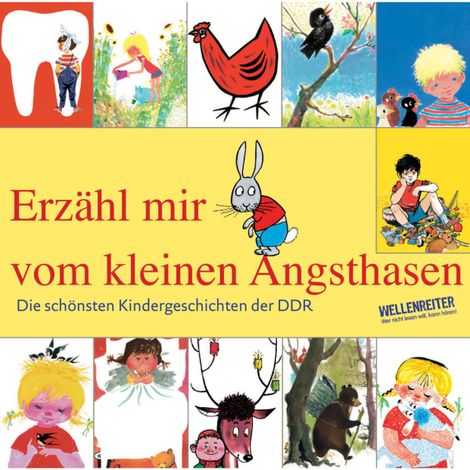 Hörbüch “Die schönsten Kindergeschichten der DDR, Teil 1: Erzähl mir vom kleinen Angsthasen – Benno Pludra”