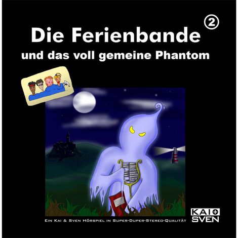 Hörbüch “Die Ferienbande, Folge 2: Die Ferienbande und das voll gemeine Phantom – Kai Schwind, Matthias Keller, Sven Buchholzmehr ansehen”