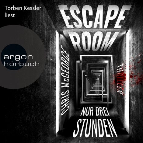 Hörbüch “Escape Room - Nur drei Stunden (Ungekürzte Lesung) – Chris McGeorge”