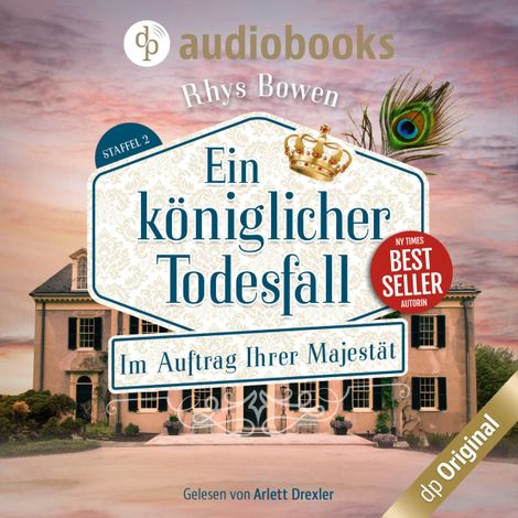 Hörbüch “Ein königlicher Todesfall - Im Auftrag Ihrer Majestät-Reihe, Band 7 (Ungekürzt) – Rhys Bowen”