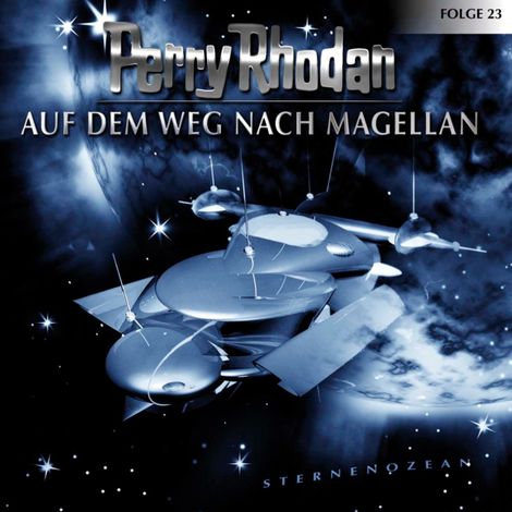 Hörbüch “Perry Rhodan, Folge 23: Auf dem Weg nach Magellan – Perry Rhodan”