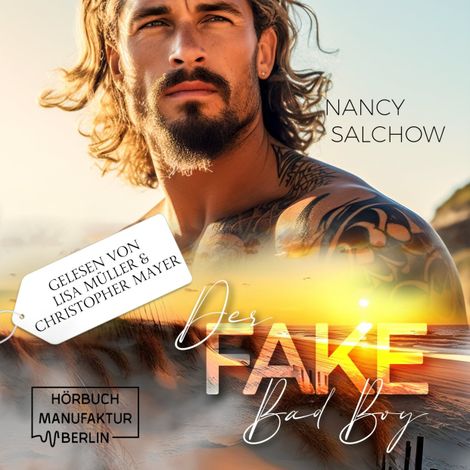 Hörbüch “Der Fake Bad Boy (ungekürzt) – Nancy Salchow”