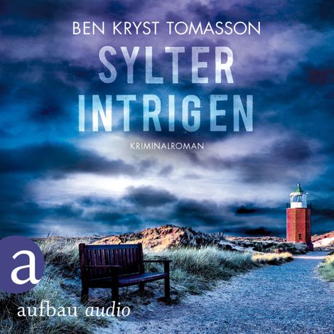 Hörbüch “Sylter Intrigen - Kari Blom ermittelt undercover, Band 2 (Ungekürzt) – Ben Kryst Tomasson”