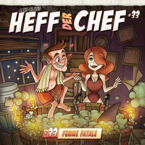 Hörbüch “Heff der Chef, Folge 33: Femme Fatale – Aikaterini Maria Schlösser”