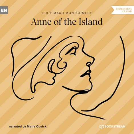 Hörbüch “Anne of the Island (Unabridged) – L. M. Montgomery”